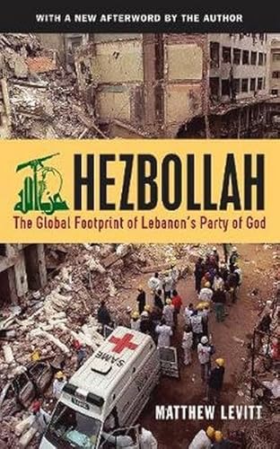 9781626160149: Hezbollah: The Global Footprint of Lebanon's Party of God