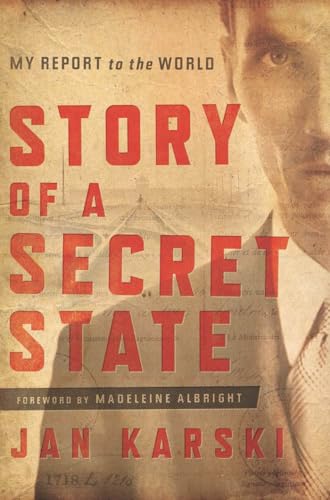 9781626160316: Story of a Secret State: My Report to the World