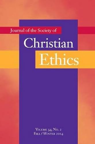 Stock image for Journal of the Society of Christian Ethics: Fall/Winter 2014 (Annual Of The Sce) for sale by HPB-Ruby