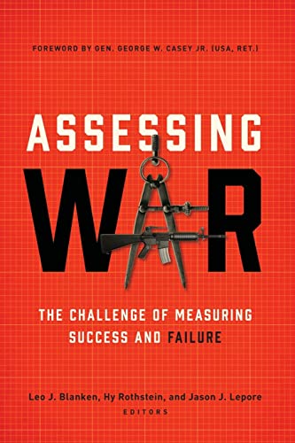 Imagen de archivo de Assessing War: The Challenge of Measuring Success and Failure a la venta por Books From California
