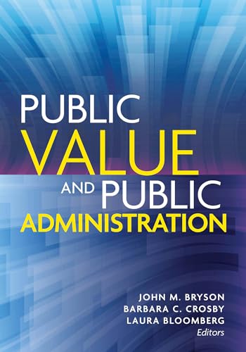 Beispielbild fr Public Value and Public Administration (Public Management and Change) zum Verkauf von Zoom Books Company