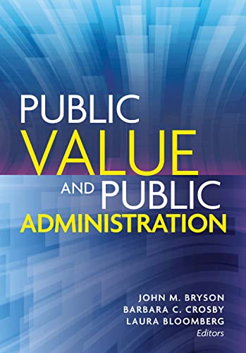 9781626162624: Public Value and Public Administration (Public Management and Change series)