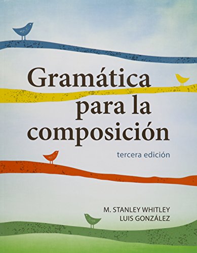 9781626162754: Gramtica para la composicin, Student's Bundle: Book + Website Access Card, tercera edicin, Student's Edition