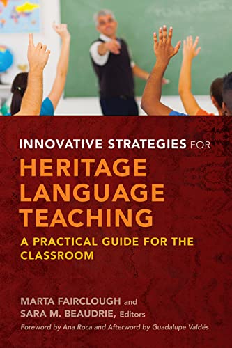 9781626163379: Innovative Strategies for Heritage Language Teaching: A Practical Guide for the Classroom