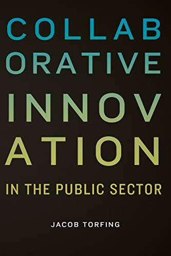 Imagen de archivo de Collaborative Innovation in the Public Sector (Public Management and Change) a la venta por Rye Berry Books