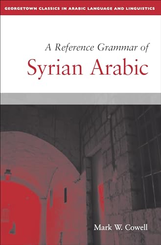 9781626163652: A Reference Grammar Of Syrian Arabic