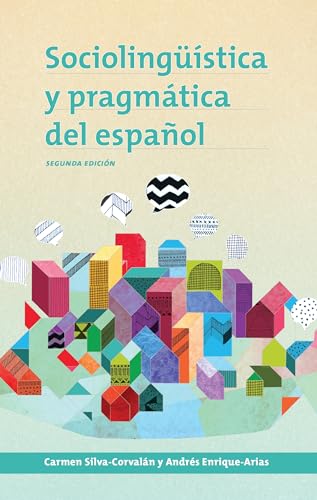 Imagen de archivo de Sociolingstica y pragmtica del espaol (Georgetown Studies in Spanish Linguistics) a la venta por GF Books, Inc.