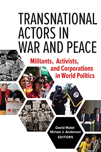 9781626164420: Transnational Actors in War and Peace: Militants, Activists, and Corporations in World Politics