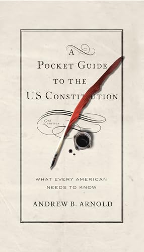 Beispielbild fr A Pocket Guide to the US Constitution: What Every American Needs to Know zum Verkauf von SecondSale