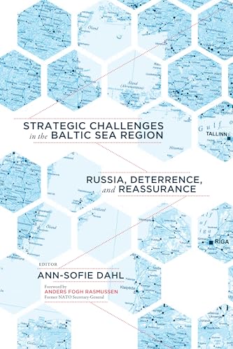 Imagen de archivo de Strategic Challenges in the Baltic Sea Region: Russia, Deterrence, and Reassurance a la venta por California Books
