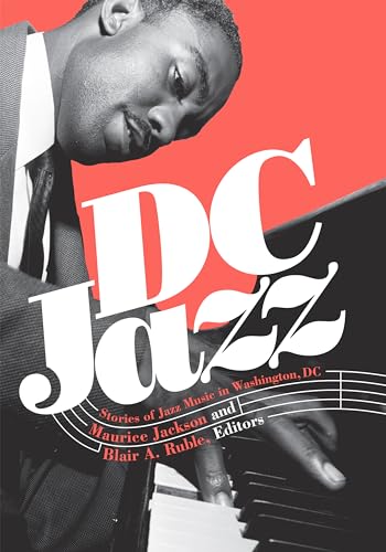 Stock image for DC Jazz : Stories of Jazz Music in Washington, DC for sale by Better World Books