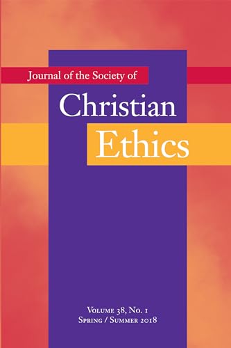 Stock image for Journal of the Society of Christian Ethics: Spring/Summer 2018 for sale by Booksavers of Virginia