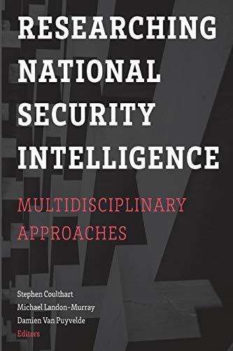 Beispielbild fr Researching National Security Intelligence zum Verkauf von Blackwell's