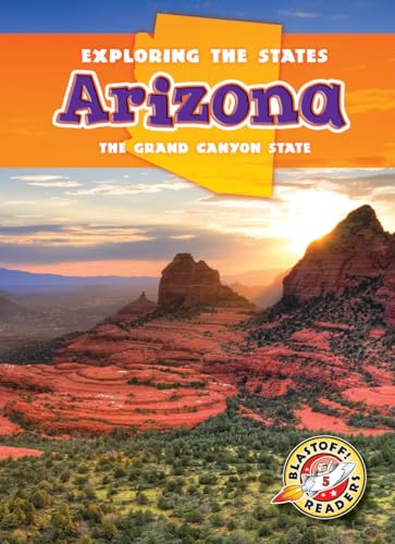 9781626170025: Arizona: The Grand Canyon State (Exploring the States)