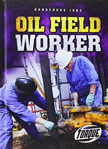 Beispielbild fr Oil Field Worker zum Verkauf von Better World Books