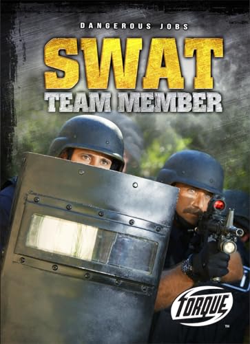 Stock image for SWAT Team Member for sale by Better World Books