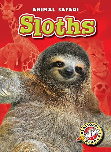 Stock image for Sloths (Animal Safari) for sale by GF Books, Inc.