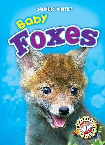 Imagen de archivo de Baby Foxes a la venta por ThriftBooks-Dallas