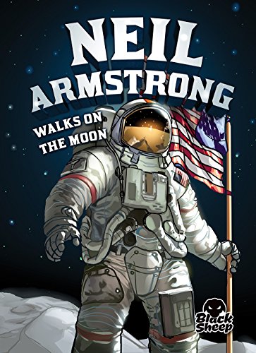 Imagen de archivo de Neil Armstrong Walks on the Moon a la venta por Better World Books
