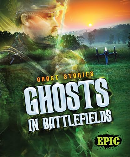 9781626174269: Ghosts in Battlefields (Ghost Stories)
