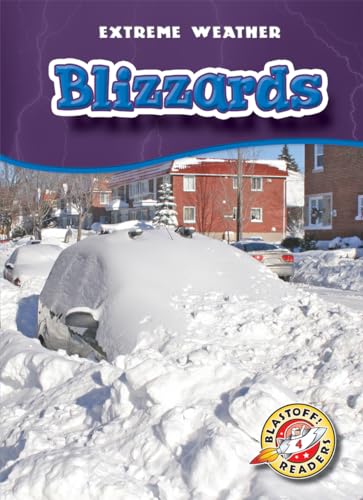 Beispielbild fr Blizzards (Blastoff! Readers: Extreme Weather) zum Verkauf von SecondSale