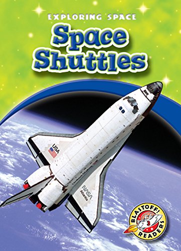 Beispielbild fr Space Shuttles (Blastoff! Readers: Exploring Space) (Exploring Space: Blastoff! Readers, Level 3) zum Verkauf von HPB Inc.