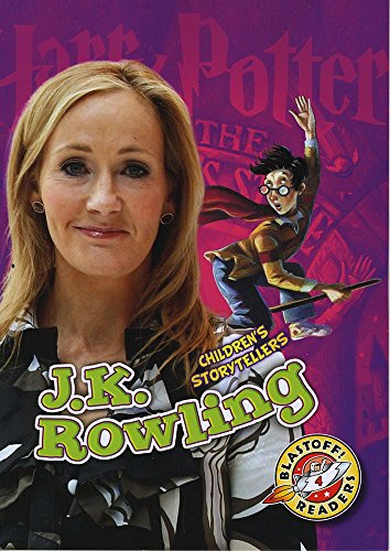 Stock image for J.K. Rowling (Children's Storytellers: Blastoff! Readers, Level 4) for sale by BookOutlet