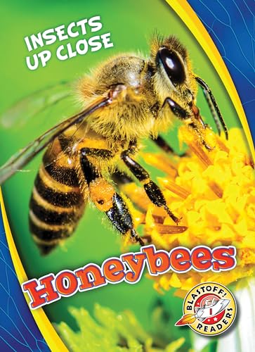 Stock image for Honeybees (Blastoff Readers, Level 1: Insects Up Close) for sale by SecondSale