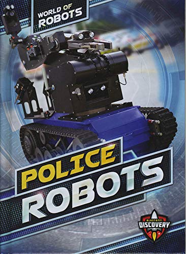 Stock image for Police Robots for sale by Better World Books
