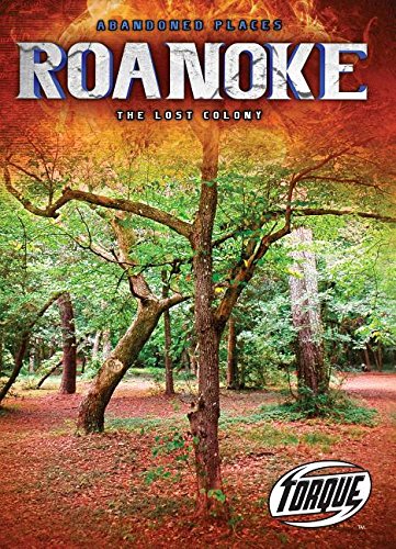 9781626176980: Roanoke: The Lost Colony (Abandoned Places)