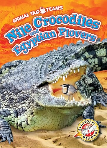 Beispielbild fr Nile Crocodiles and Egyptian Plovers zum Verkauf von Better World Books
