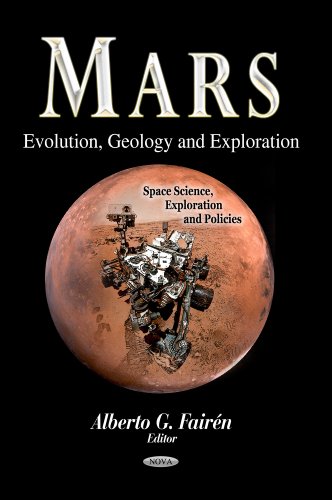 9781626181021: Mars: Evolution, Geology and Exploration