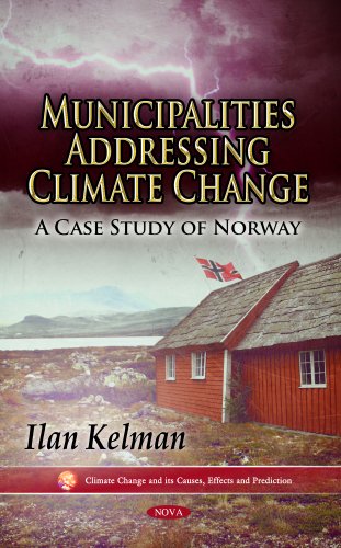 Beispielbild fr MUNICIPALITIES ADDRESSING CLIMATE CHANGE: A Case Study of Norway zum Verkauf von WorldofBooks