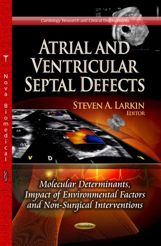 Stock image for Atrial & Ventricular Septal Defects (Cardiology Research and Clinical Developments) for sale by Orbiting Books