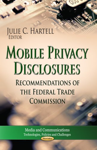 Stock image for Mobile Privacy Disclosures (Media and Communications - Technologies, Policies and Challenges) for sale by Orbiting Books