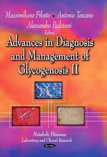 Stock image for Advances in Diagnosis & Management of Glycogenosis II for sale by Orbiting Books