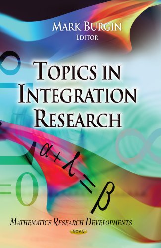 9781626184688: Topics in Integration Research (Mathematics Research Developments)