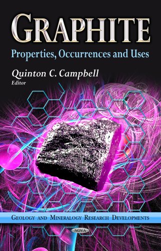 9781626185760: Graphite: Properties, Occurrences & Uses (Geology and Mineralogy Research Developments)