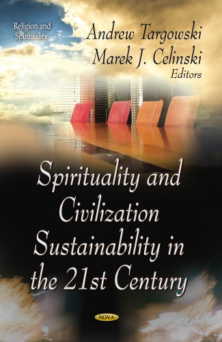 9781626185876: Spirituality & Civilization Sustainability in the 21st Century (Religion and Spirituality: Focus on Civilizations and Cultures)
