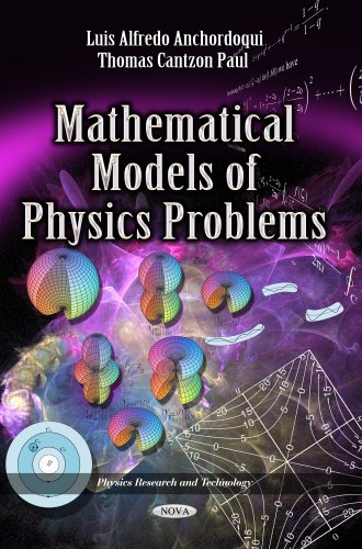 9781626186002: Mathematical Models of Physics Problems (Physics Research and Technology)