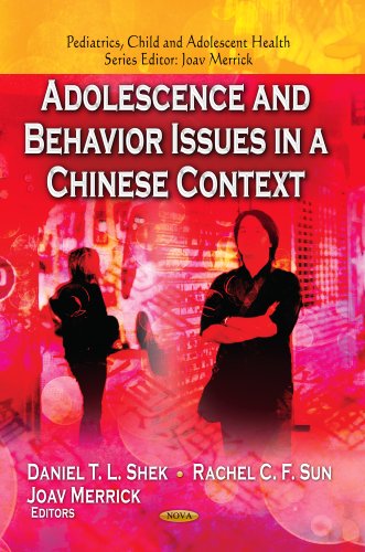 Stock image for Adolescence and Behavior Issues in a Chinese Context (Pediatrics, Child and Adolescent Health) for sale by Orbiting Books