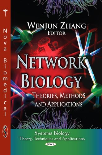 Beispielbild fr Network Biology: Theories, Methods & Applications (Systems Biology - Theory, Techniques and Application) zum Verkauf von WorldofBooks