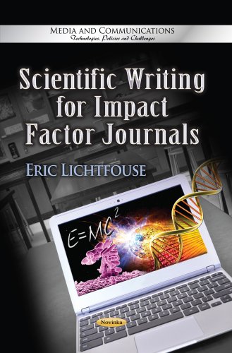 Stock image for Scientific Writing for Impact Factor Journals for sale by Irish Booksellers