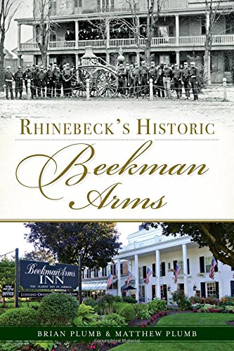 Beispielbild fr Rhinebeck's Historic Beekman Arms zum Verkauf von ThriftBooks-Dallas