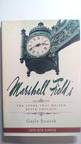 Beispielbild fr Marshall Field's: The Store that Helped Build Chicago (Landmarks) zum Verkauf von Poverty Hill Books