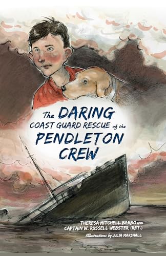 Imagen de archivo de The Daring Coast Guard Rescue of the Pendleton Crew a la venta por BooksRun