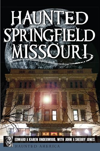 Stock image for Haunted Springfield, Missouri (Haunted America Series) for sale by Inga's Original Choices