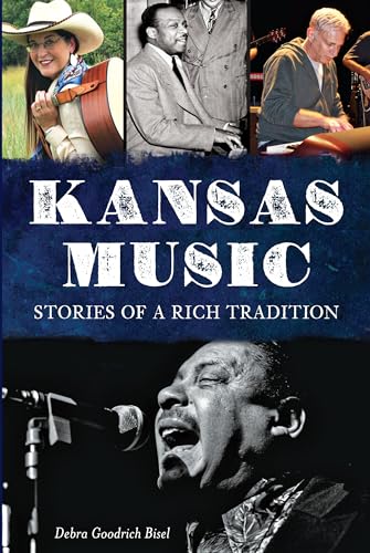 Imagen de archivo de Kansas Music:: Stories of a Rich Tradition a la venta por HPB-Emerald