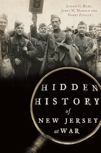 Beispielbild fr Hidden History of New Jersey at War zum Verkauf von SecondSale