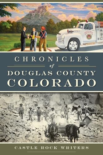 Beispielbild fr Chronicles of Douglas County, Colorado (American Chronicles) zum Verkauf von SecondSale